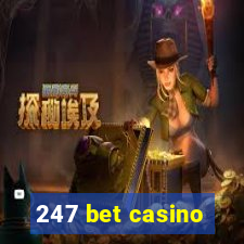 247 bet casino